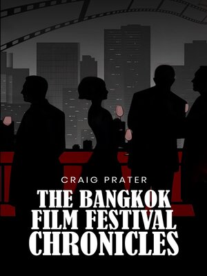 cover image of BANGKOK FILM FESTIVAL CHRONICLES